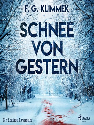 cover image of Schnee von gestern (Ungekürzt)
